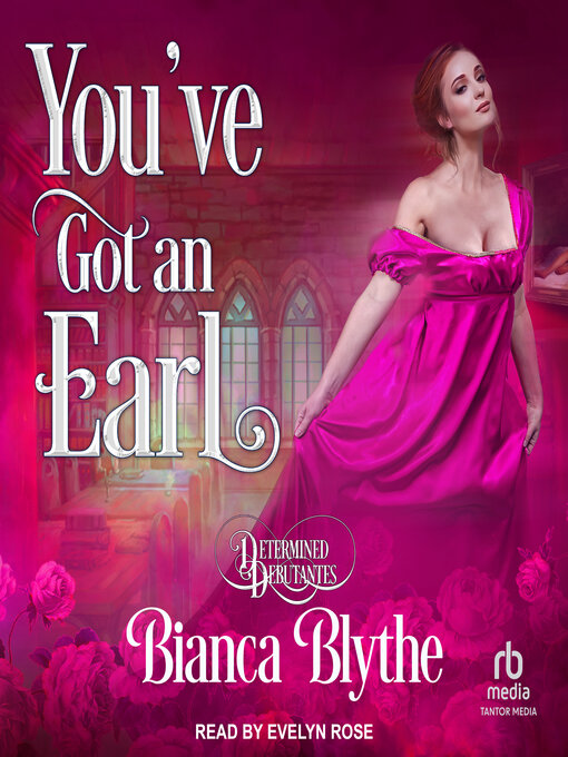 Title details for You've Got an Earl by Bianca Blythe - Wait list